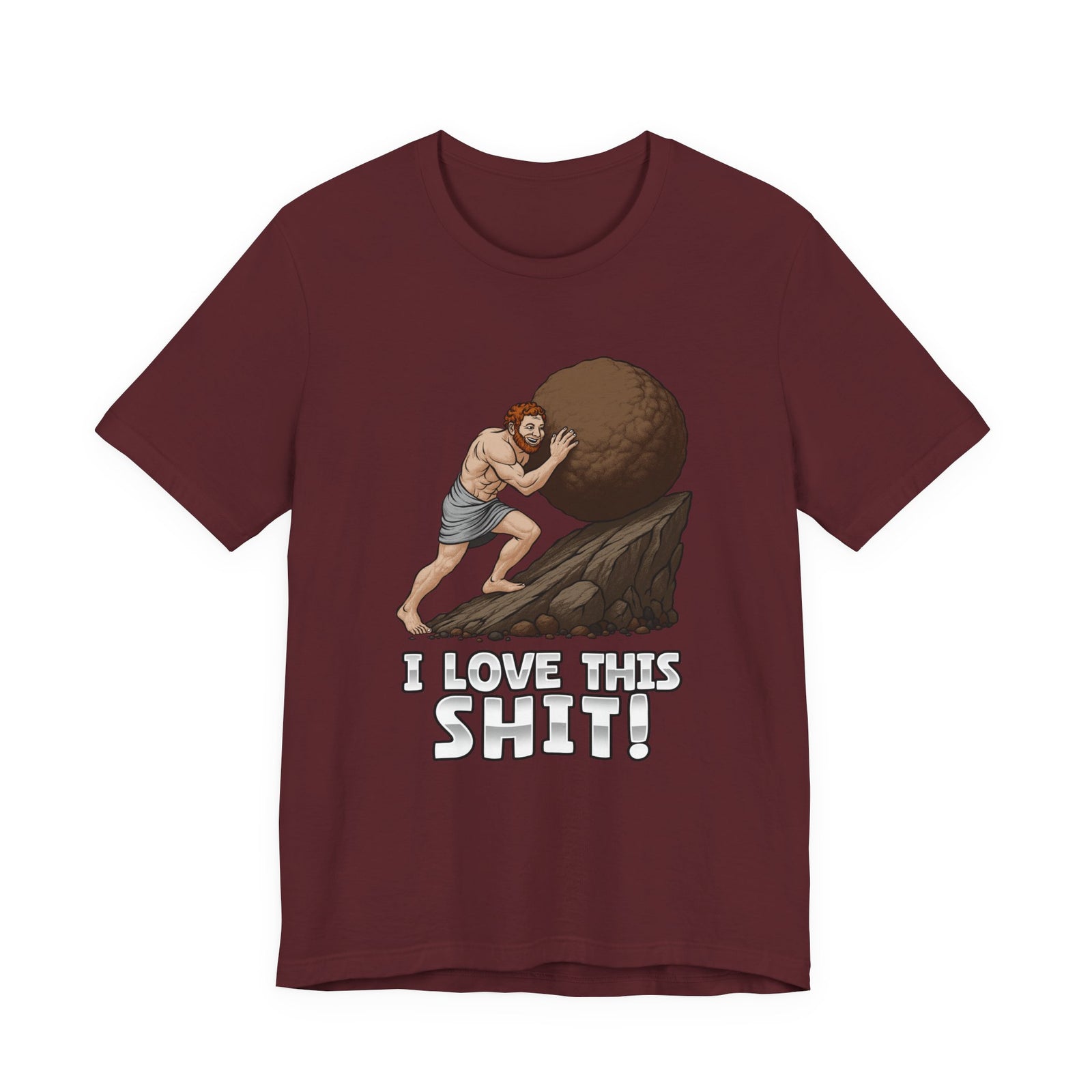 I Love This Sh1T! | Deluxe Tee
