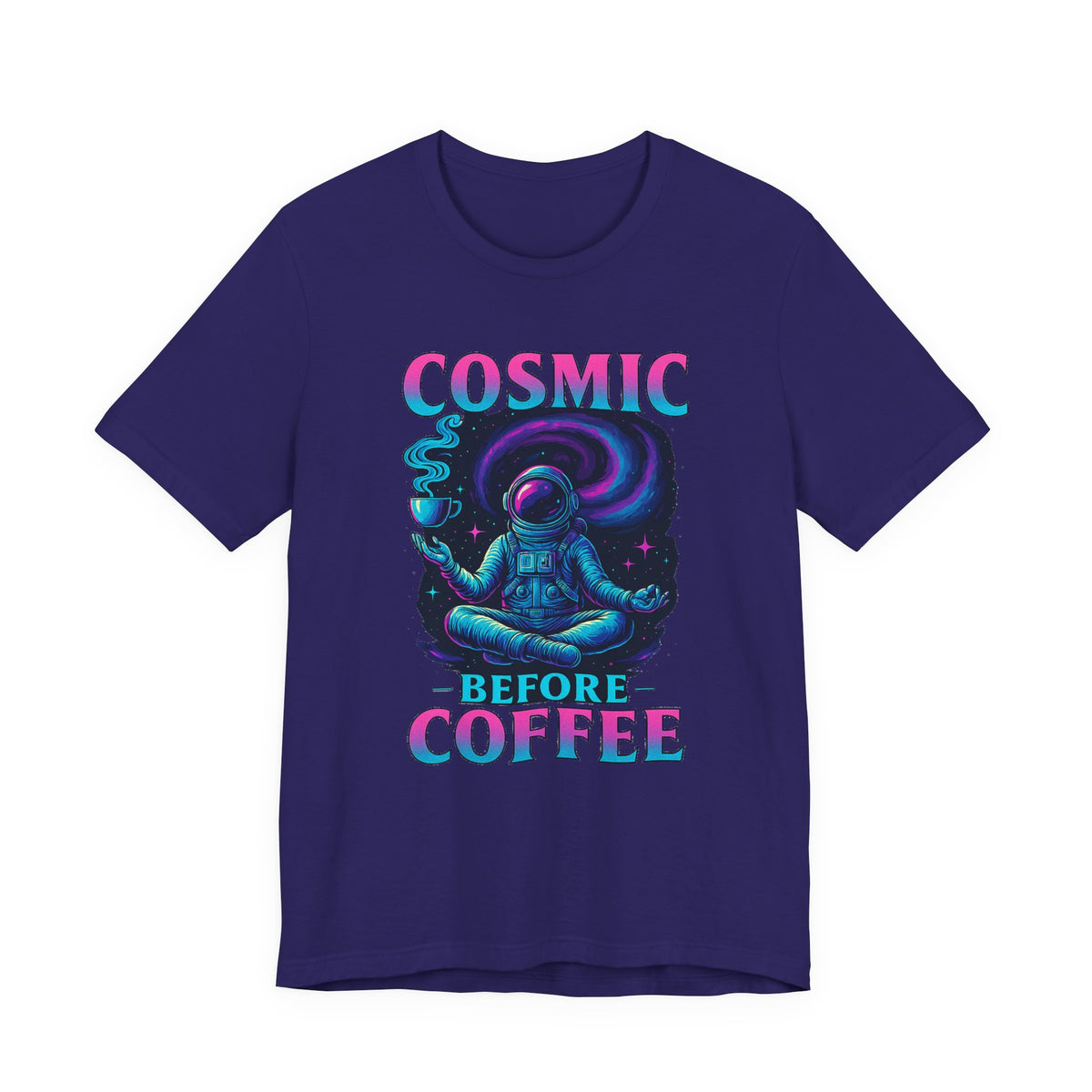 Cosmic Before Coffee | Deluxe Tee