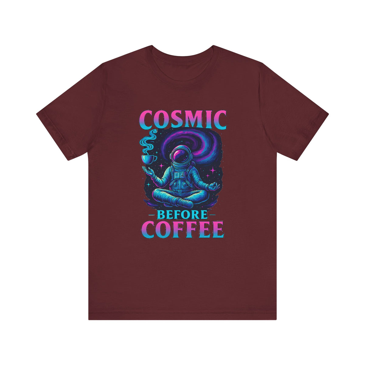 Cosmic Before Coffee | Deluxe Tee
