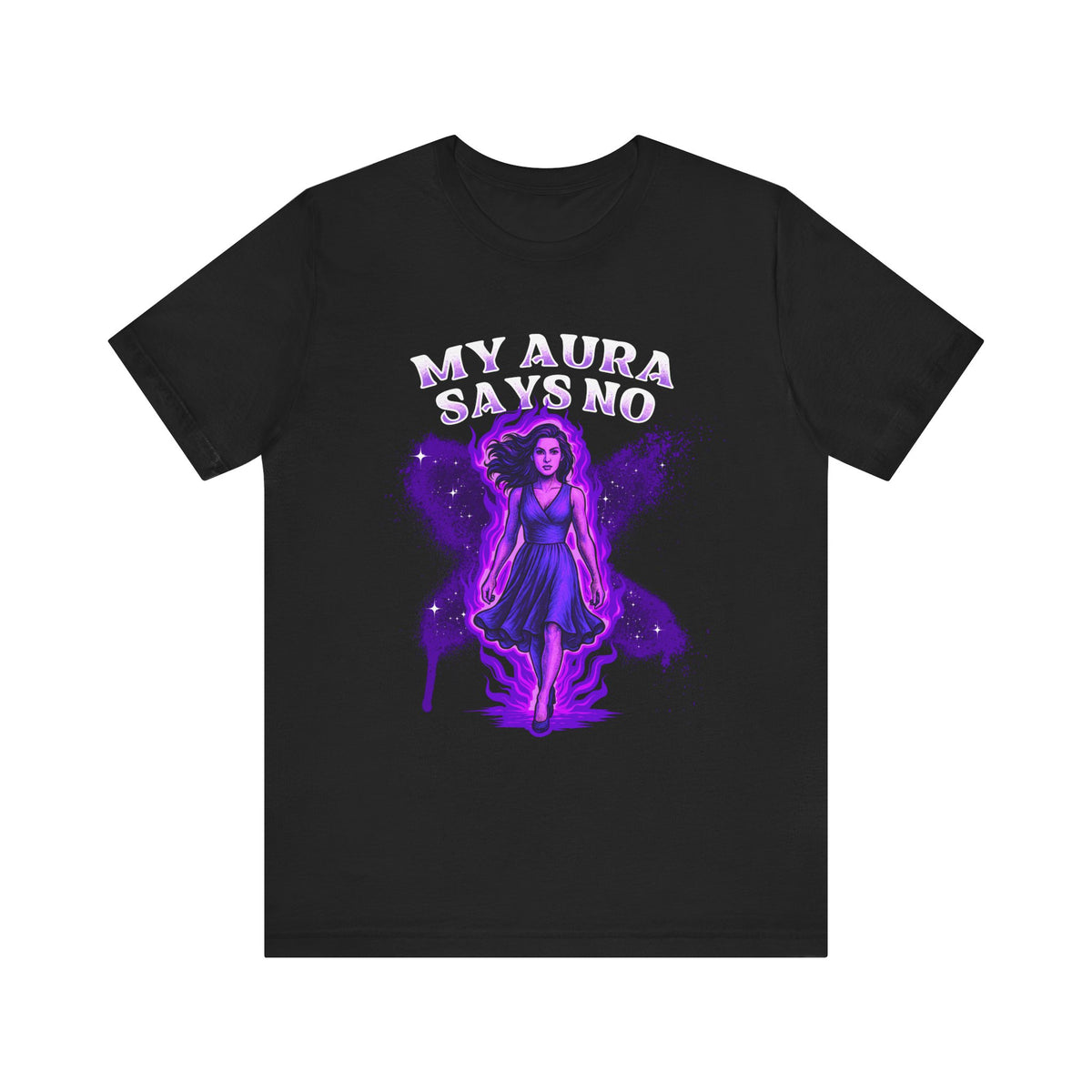 My Aura Says No | Deluxe Tee