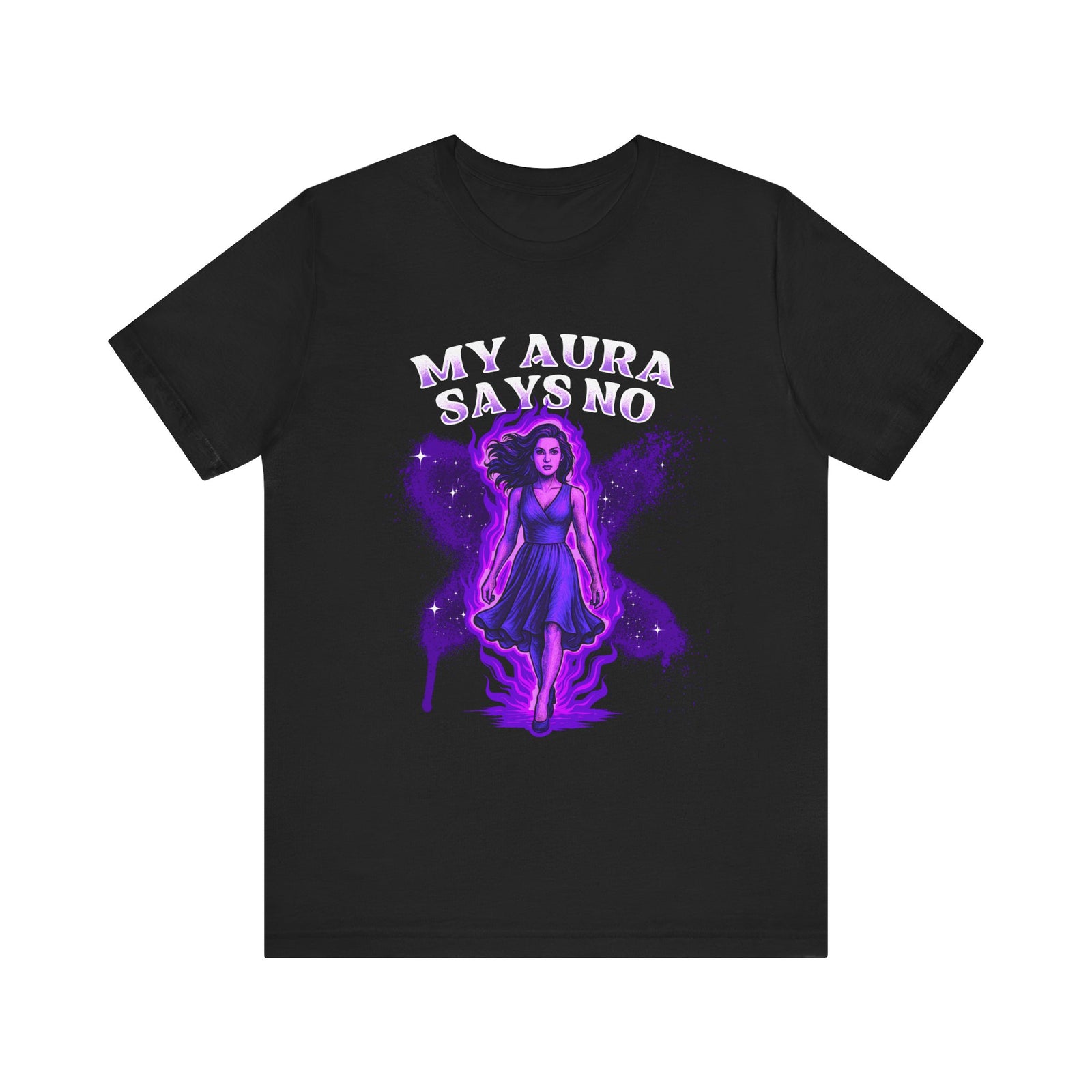 My Aura Says No | Deluxe Tee